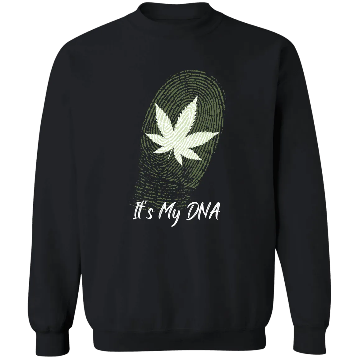 It`s My DNA Sweatshirt