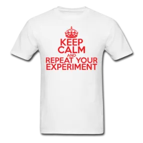 "Keep Calm and Repeat Your Experiment" (red) - Men's T-Shirt